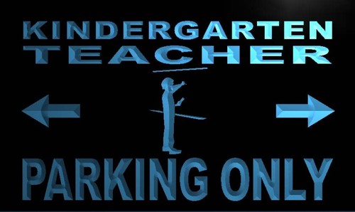 Kindergarten Teacher Parking Only Neon Sign